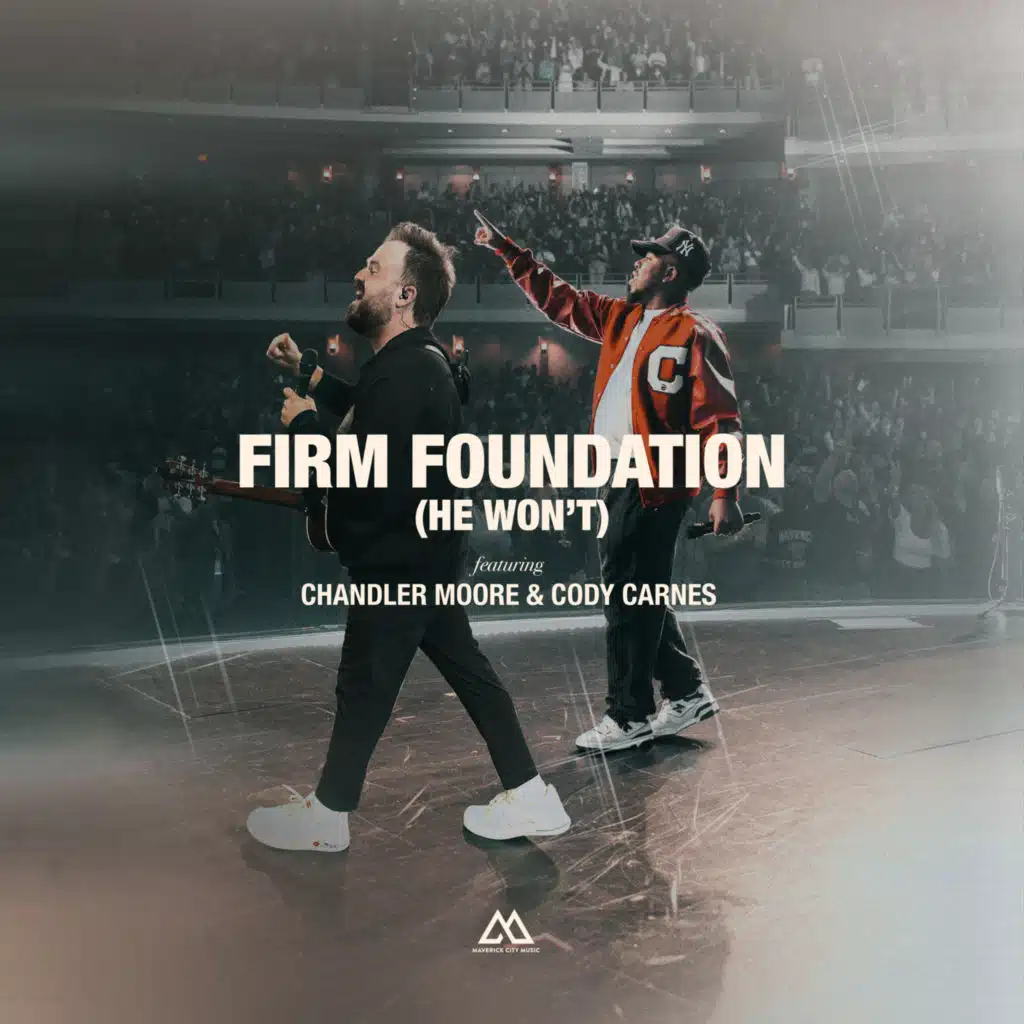 Firm Foundation (He Won't)[Feat. Chandler Moore]