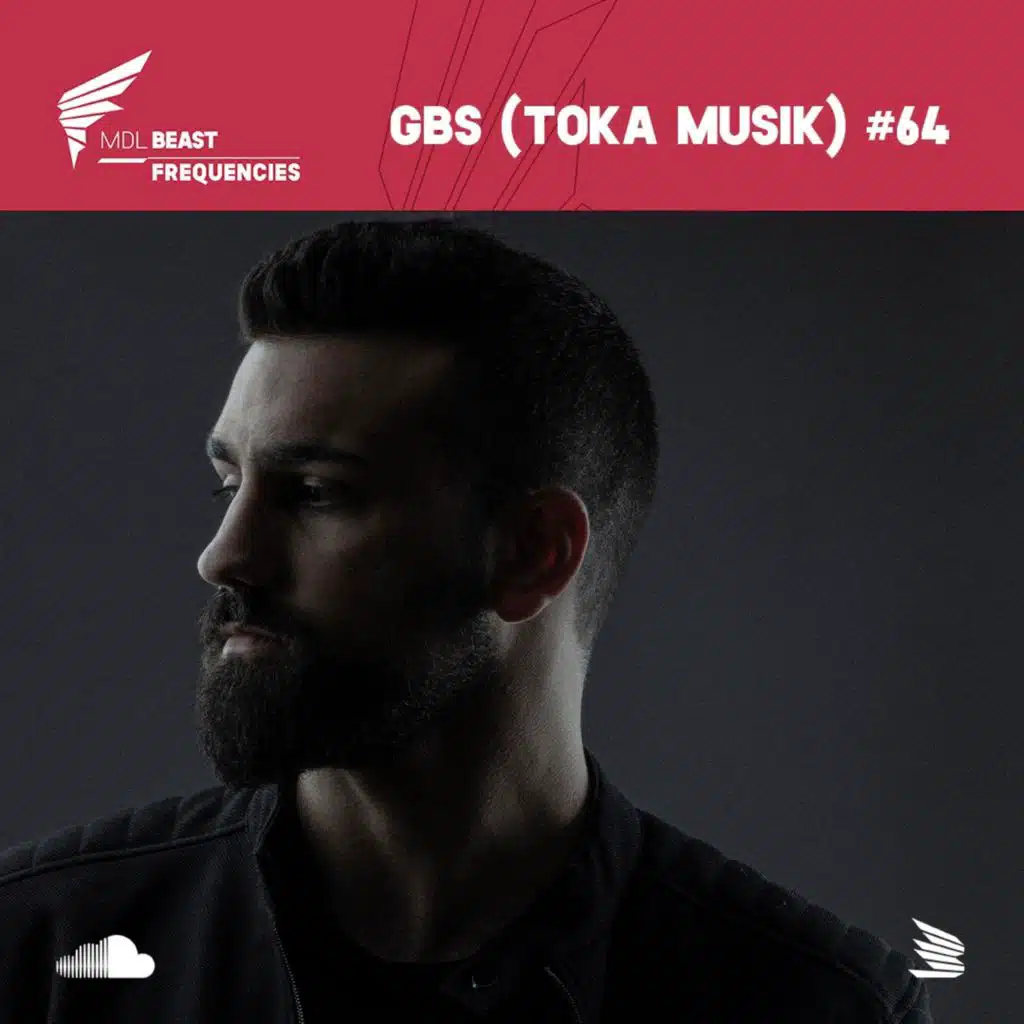 BEAST Frequencies #64 - GBS (Toka Musik)