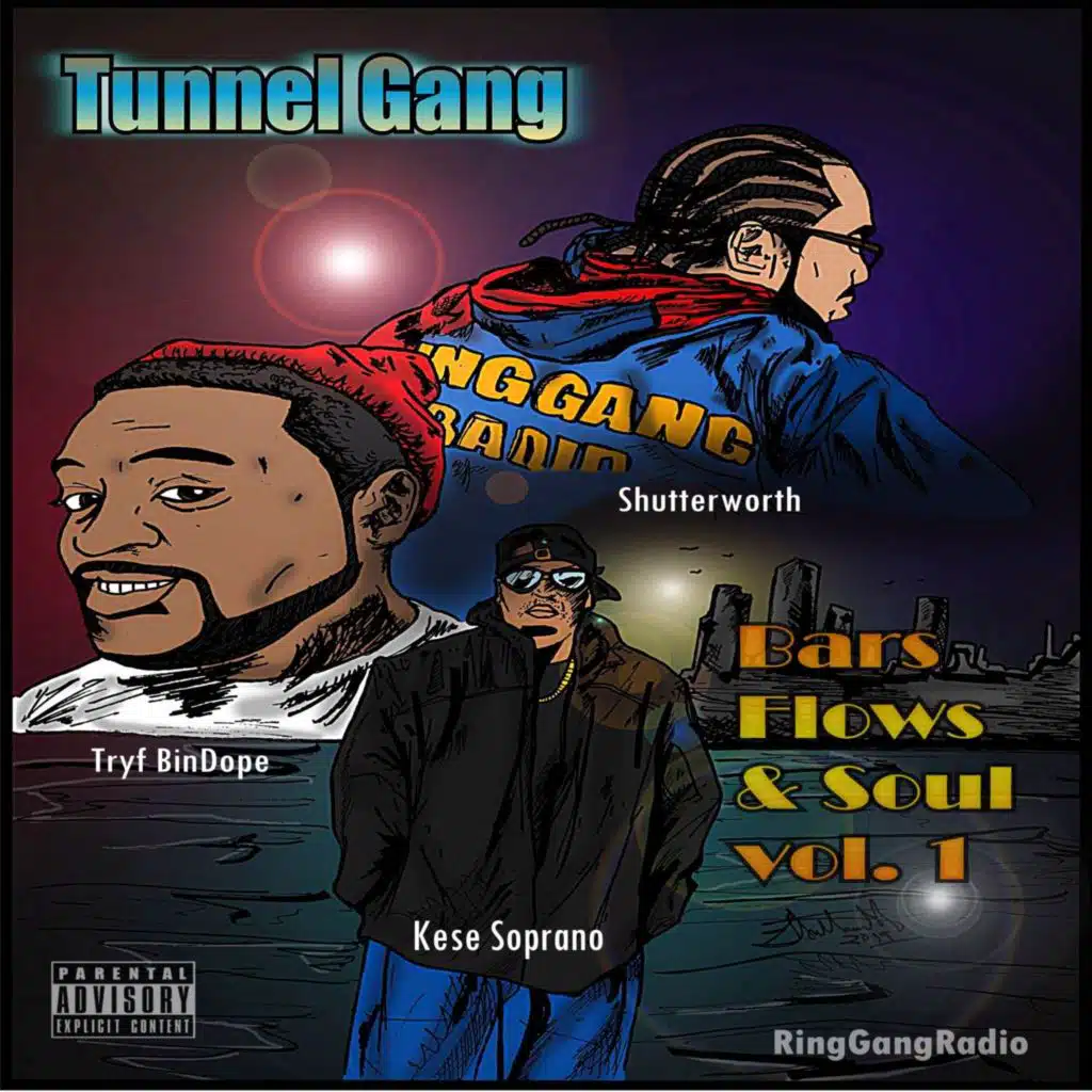 Tunnel Gang: Bars, Flows, and Soul, Vol. 1 (feat. Kese Soprano & Tryf Bindope)