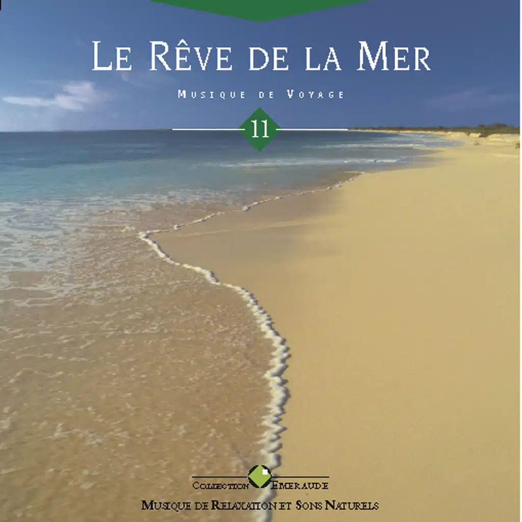 Emeraude: le rêve de la mer
