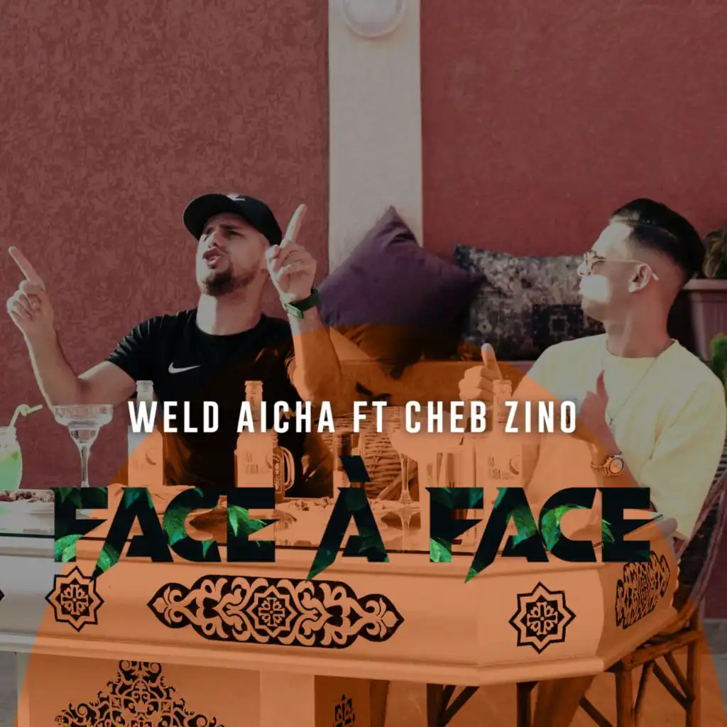 FACE A FACE (feat. CHEB ZINO)