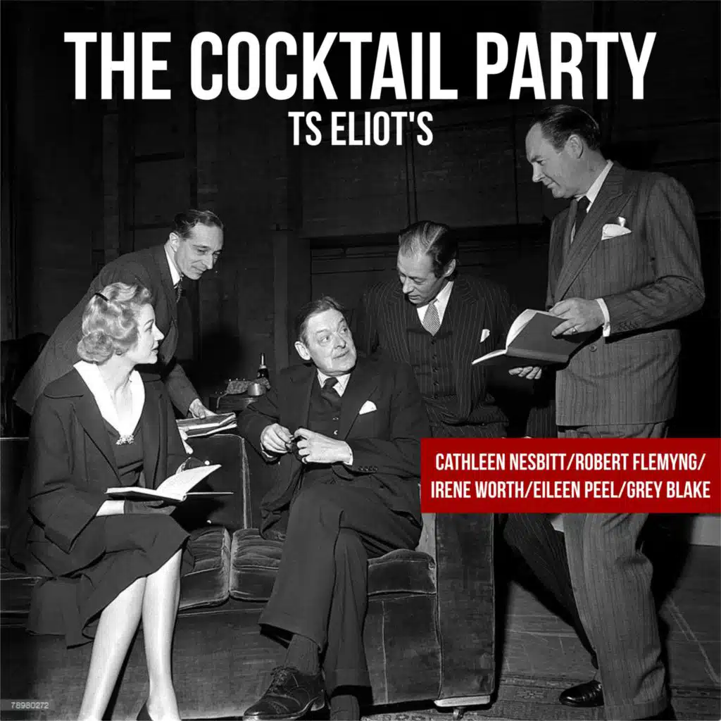 TS Eliot's the Cocktail Party