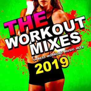 The Workout Mixes 2019: 14 Best Workout Music Hits