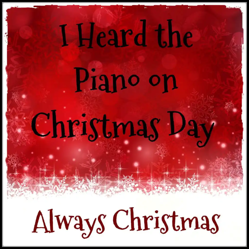 I Heard the Piano on Christmas Day