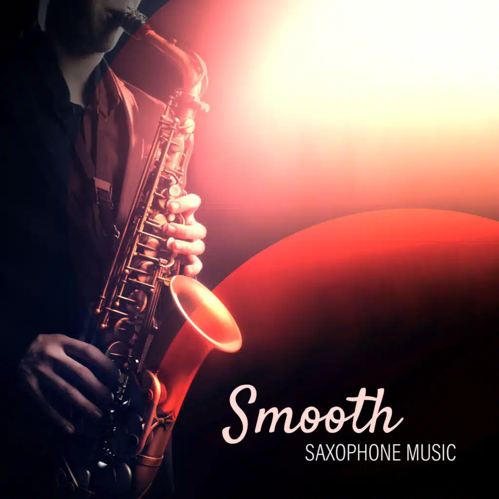 Smooth Saxophone Music for Evening Time: Nostalgic Jazz