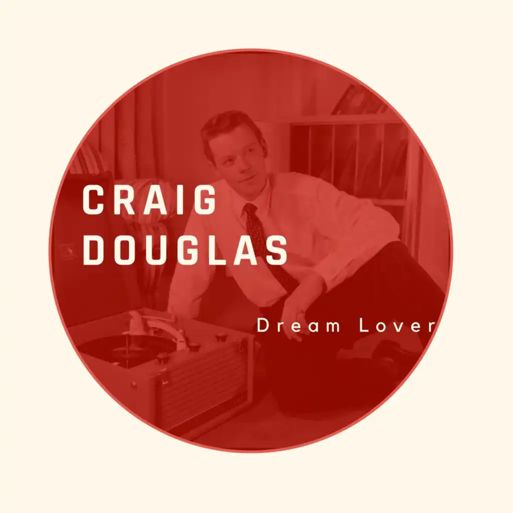 Dream Lover - Craig Douglas