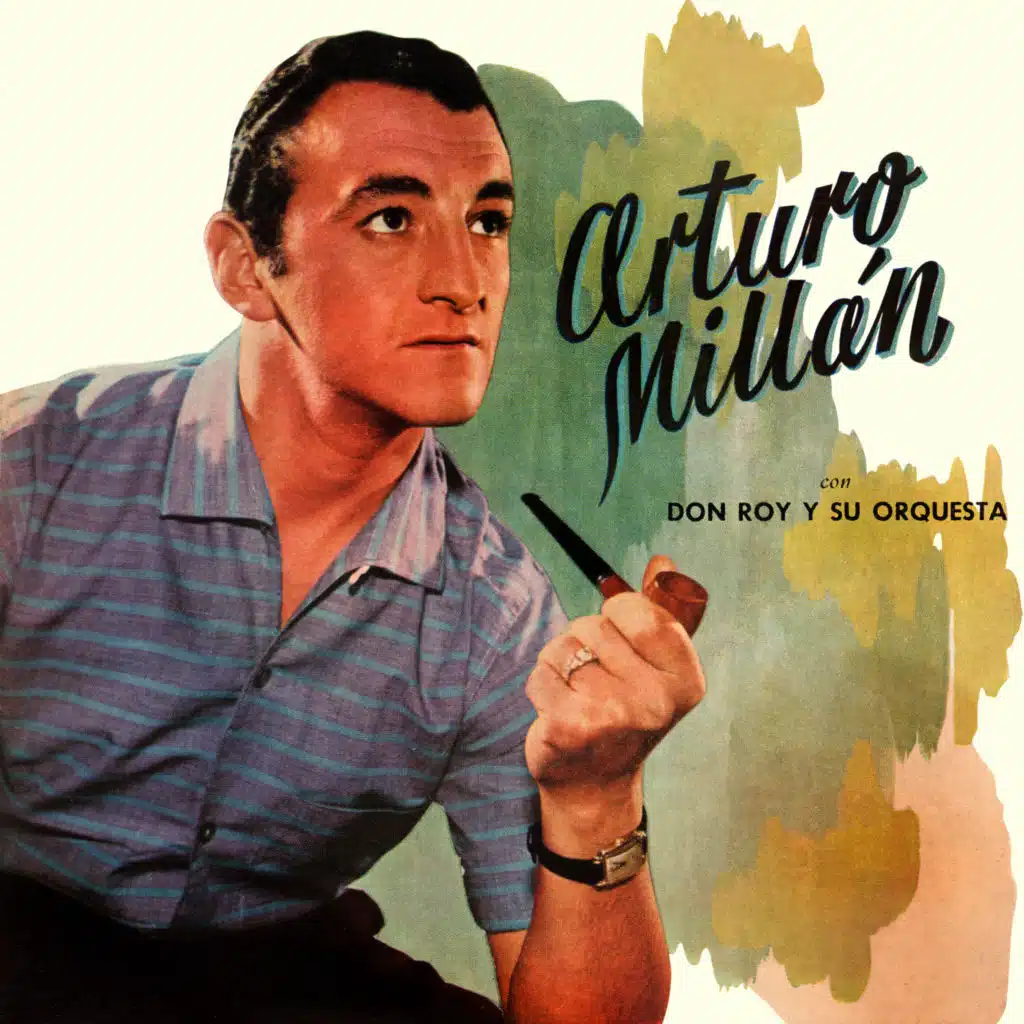 Arturo Millán con Don Roy y Su Orquesta
