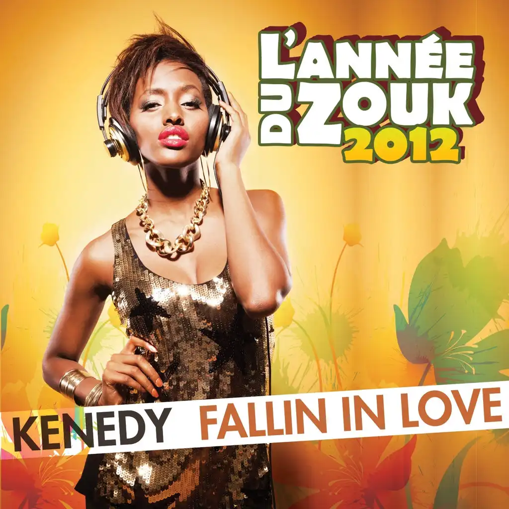 Fallin In Love (Année du zouk 2012)