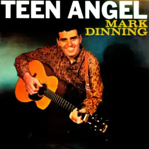 Mark Dinning Presents Teen Angel