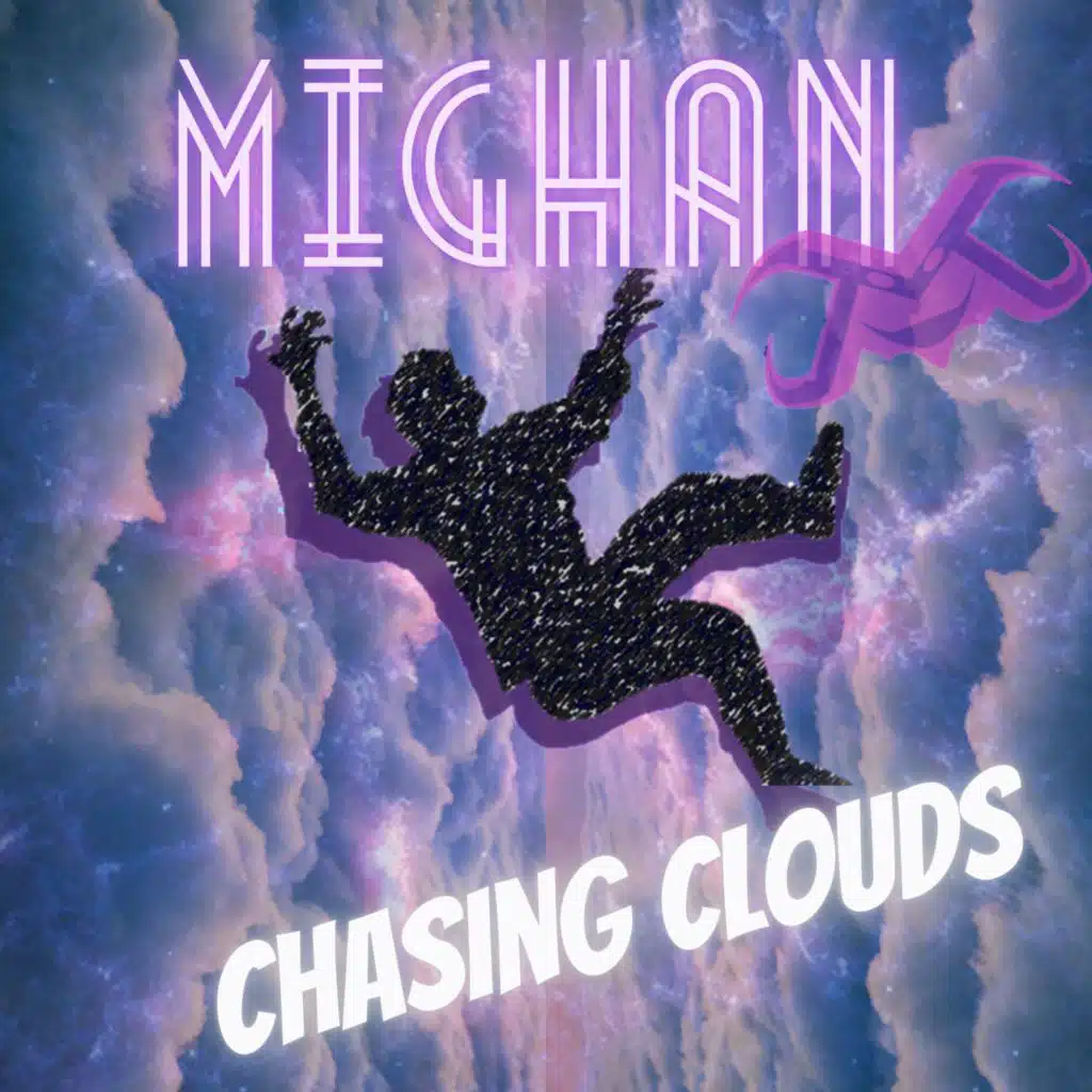 Chasing Clouds
