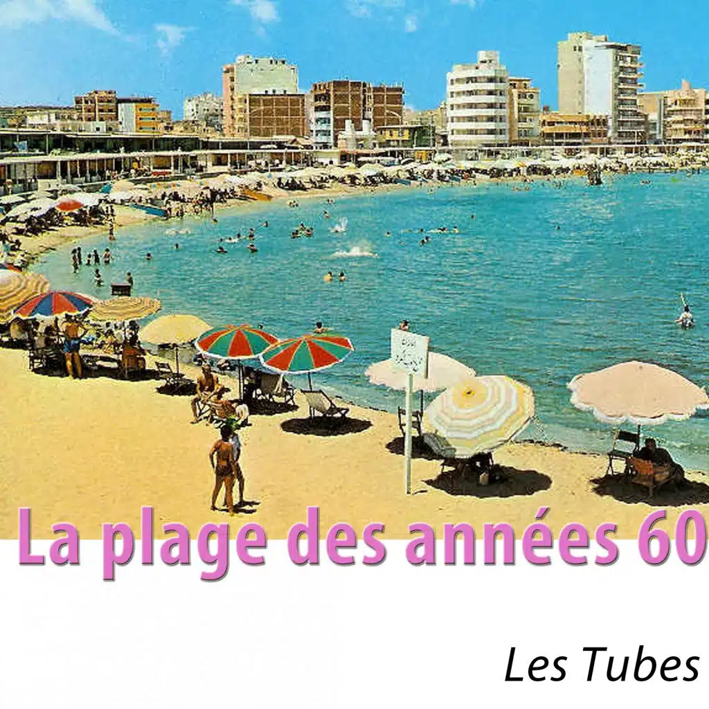 La plage des années 60 (Les tubes) [Remastered]