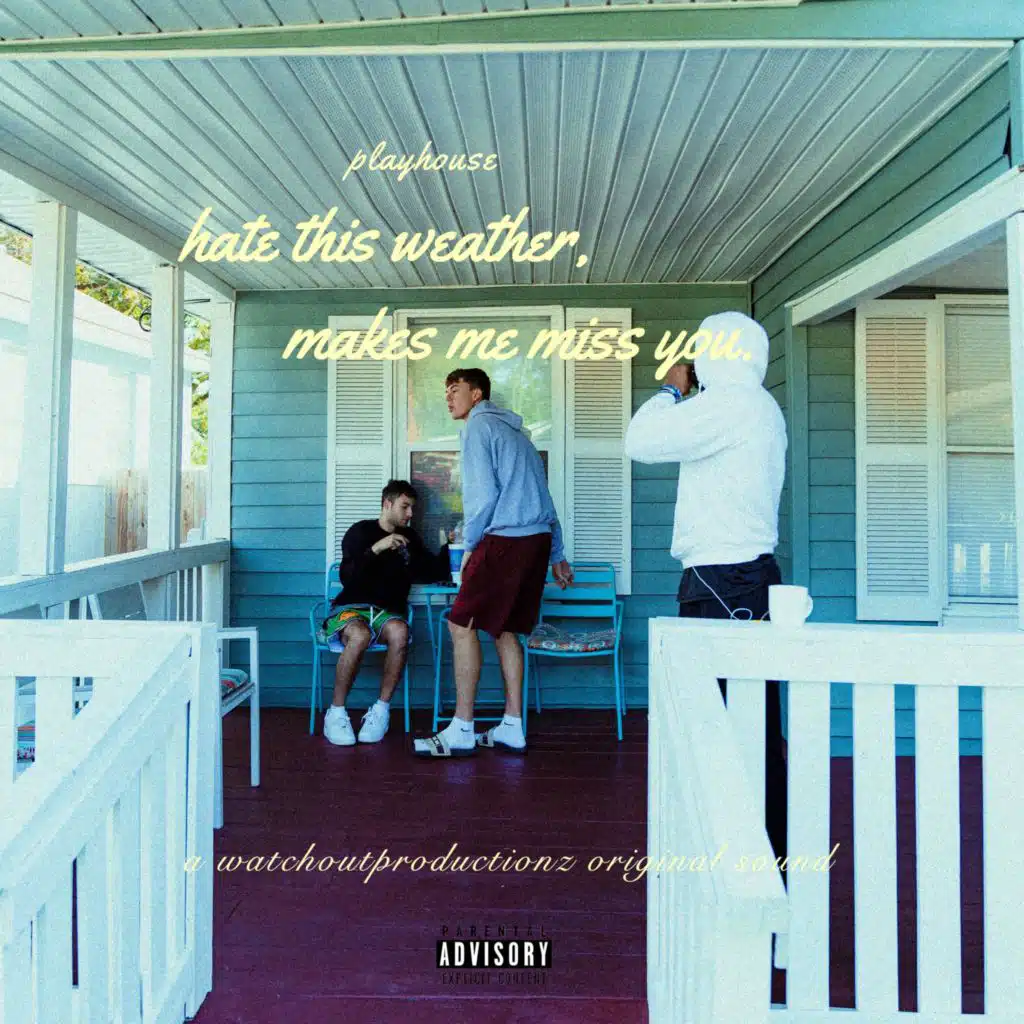 Hate This Weather, Makes Me Miss You