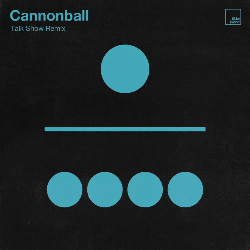 Cannonball (Talk Show Remix)