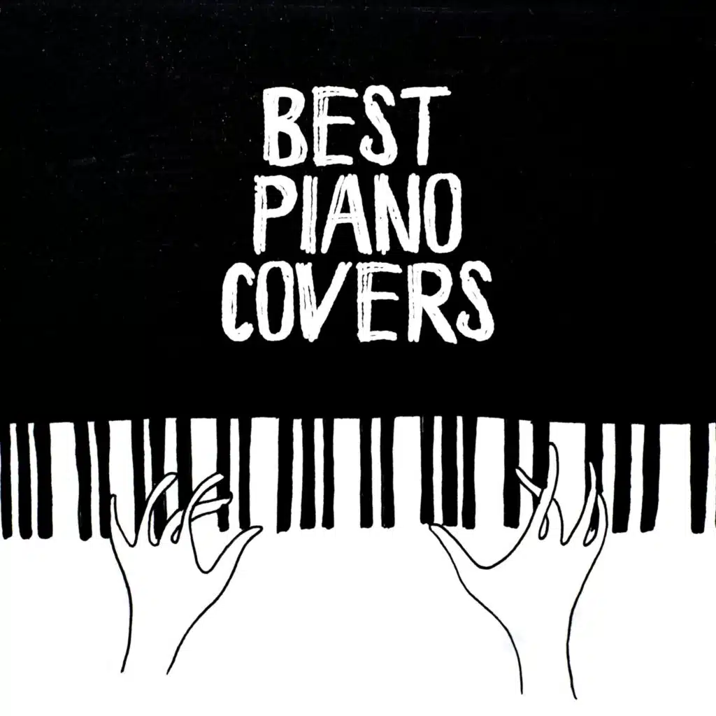 Best Piano Covers