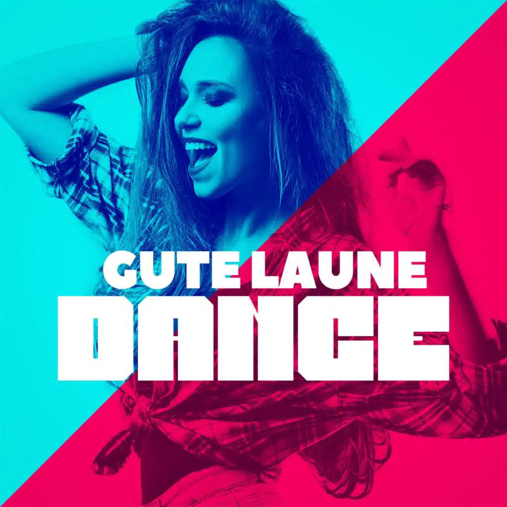 Gute Laune Dance