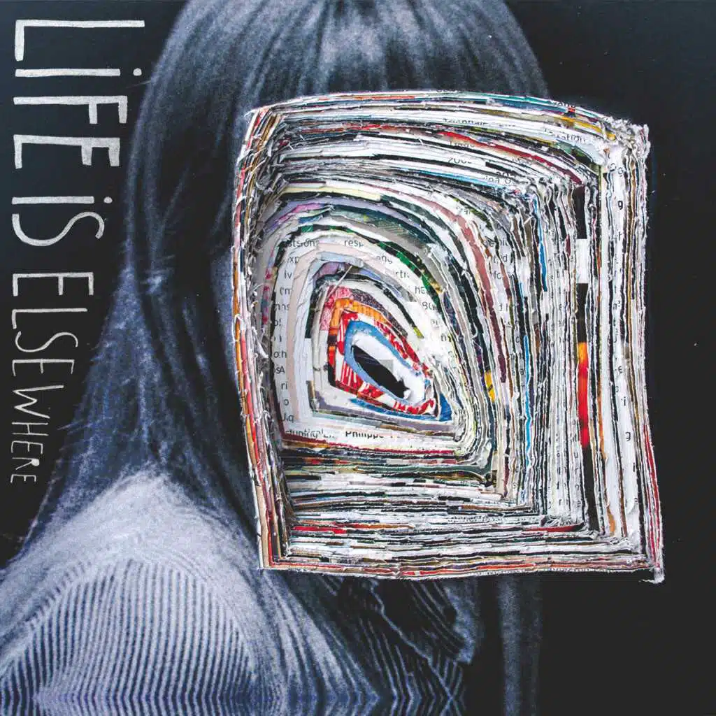 Life Is Elsewhere