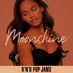 Moonshine - R'n'B Pop Jams