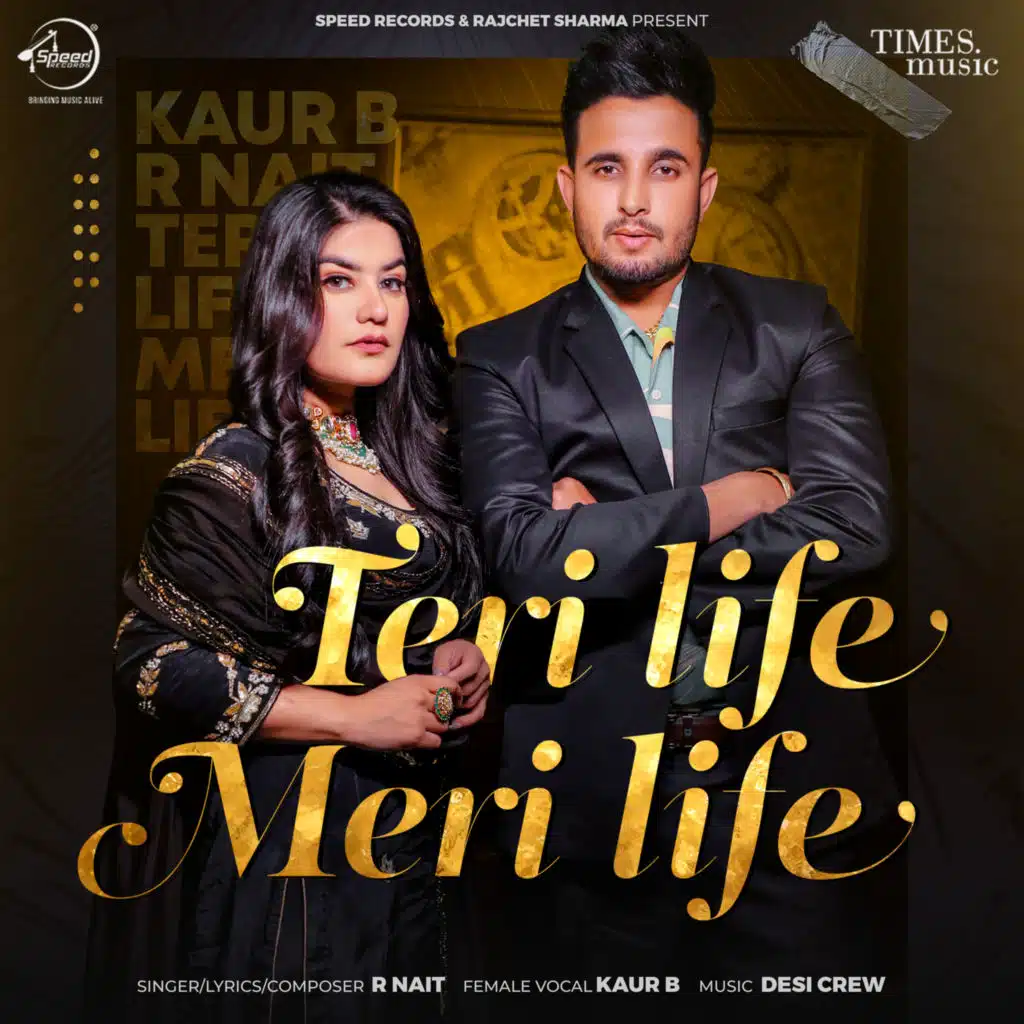 Teri Life Meri Life (feat. Kaur B)