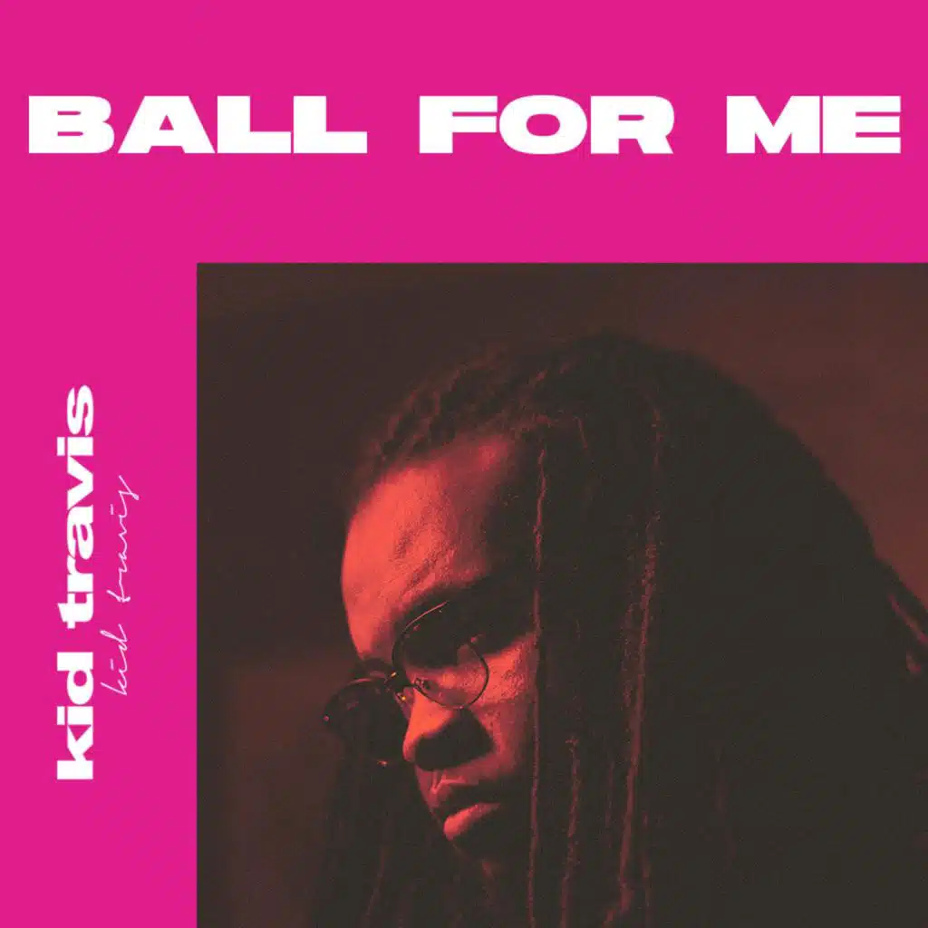 Ball For Me (feat. Rob Lola)