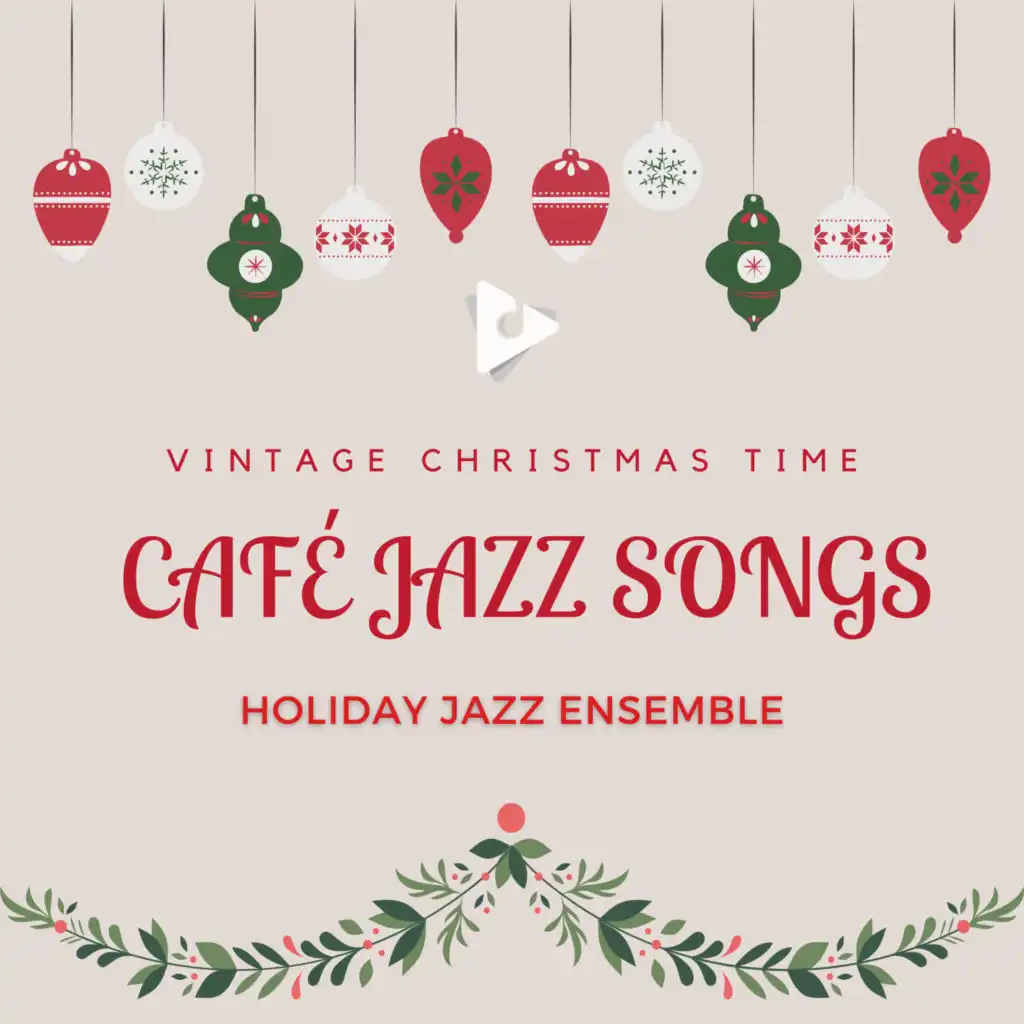 Vintage Christmas Time Café Jazz Songs