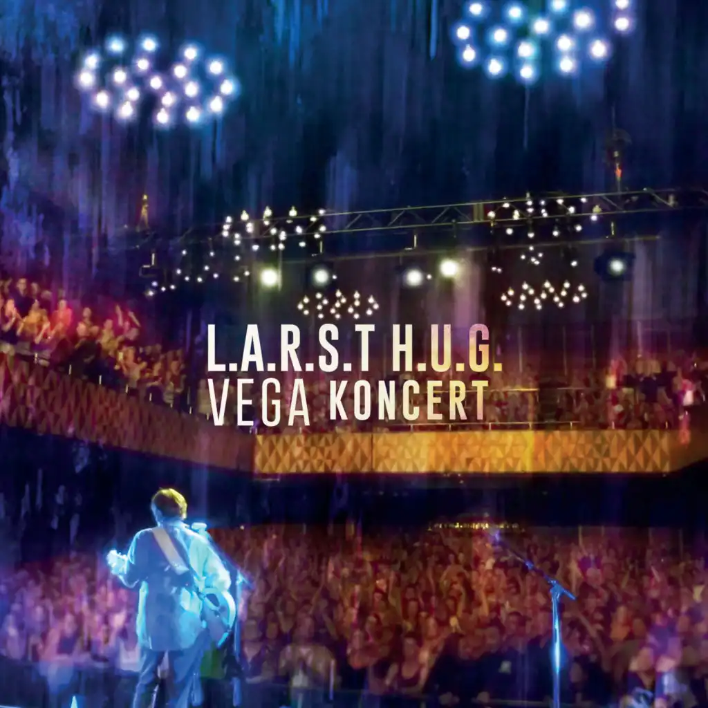 Solen Er Så Rød Mor (Live L.A.R.S.T H.U.G. VEGA Koncert)