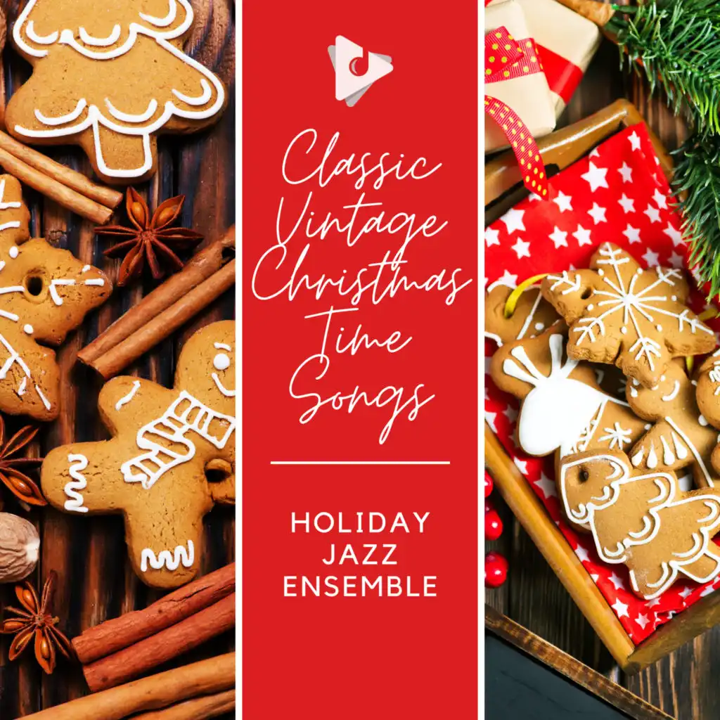 Classic Vintage Christmas Time Songs