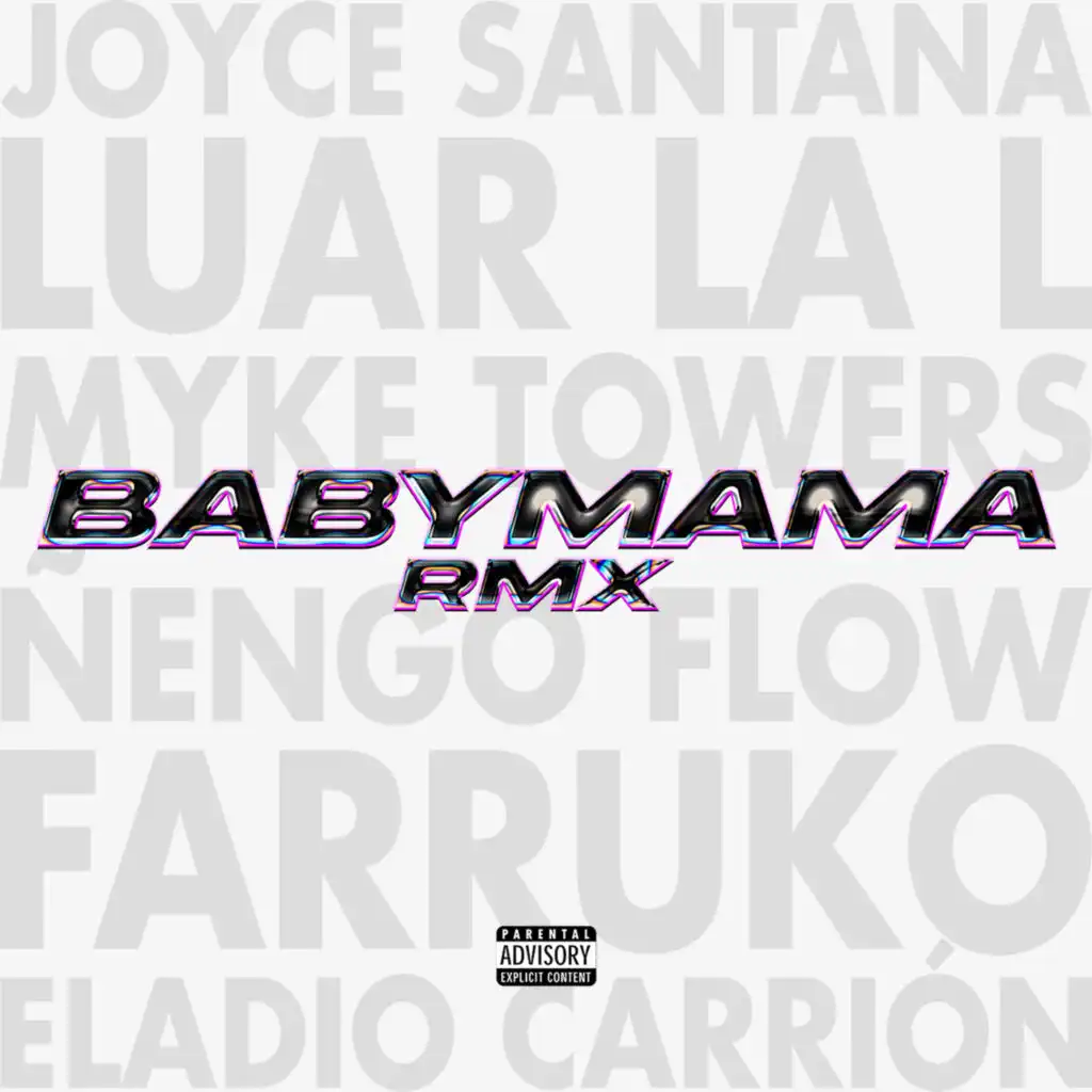Babymama (Remix) [feat. Eladio Carrión, Ñengo Flow & Myke Towers]