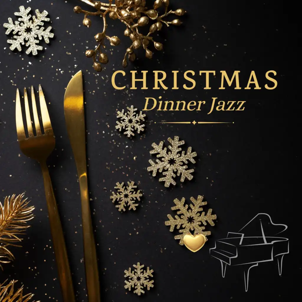 Christmas Dinner Jazz - Soft & Cozy Lounge