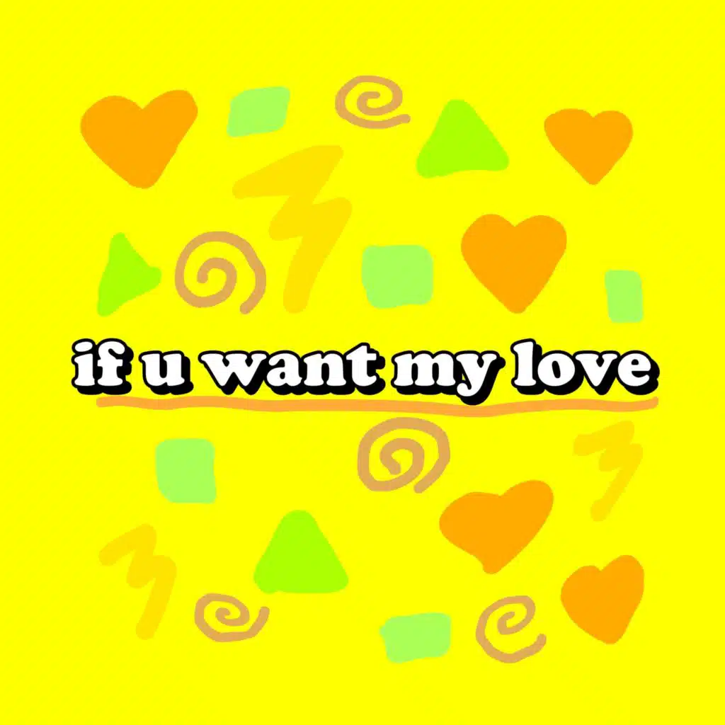 if u want my love (the remixes)