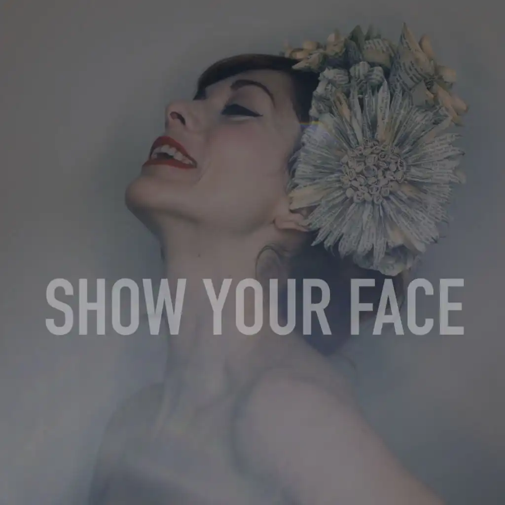 Show Your Face (Piano Version)