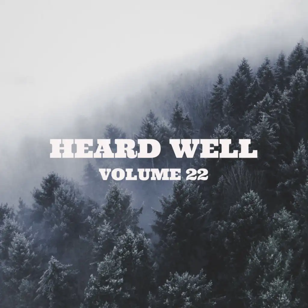 Heard Well Collection, Vol. 22