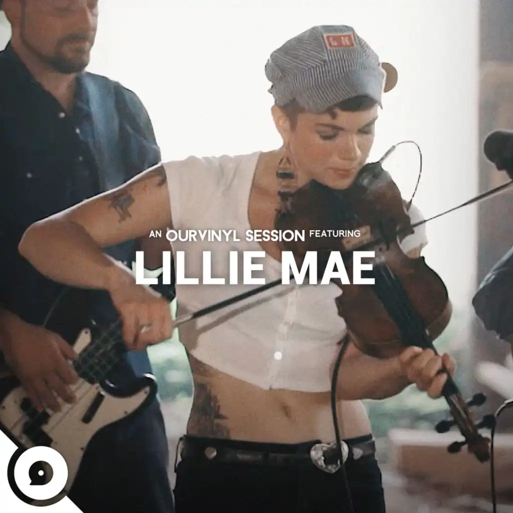 Lillie Mae | OurVinyl Sessions