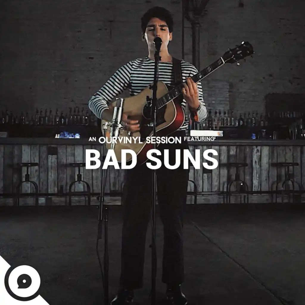 Bad Suns | OurVinyl Sessions