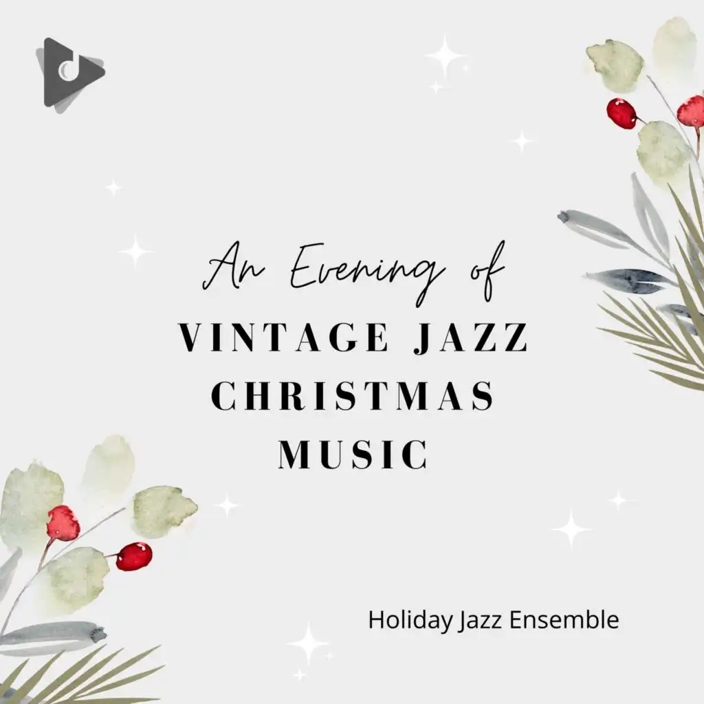 Calming Christmas Music & Holiday Jazz Ensemble