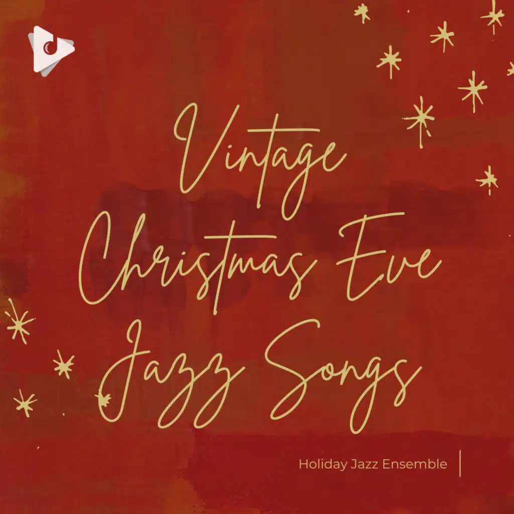 Vintage Christmas Eve Jazz Songs