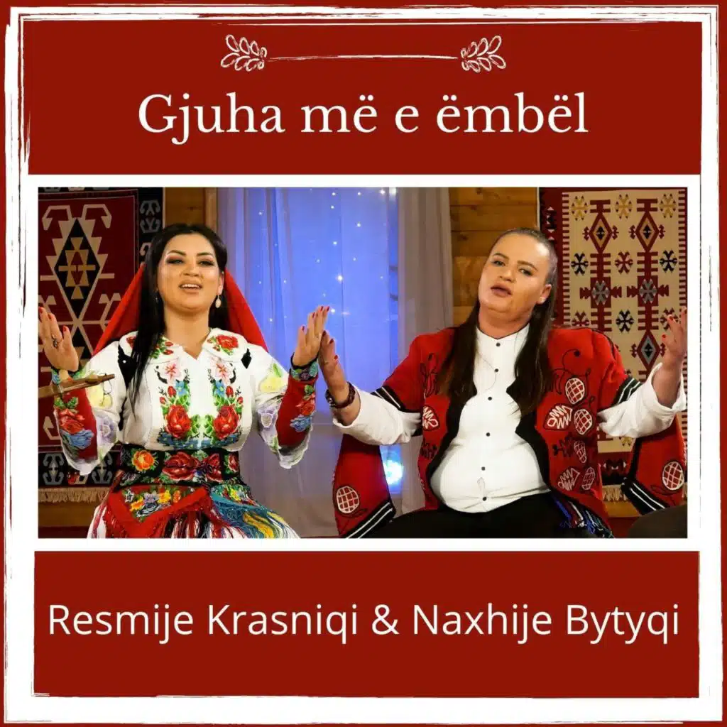 Naxhije Bytyqi & Resmije Krasniqi
