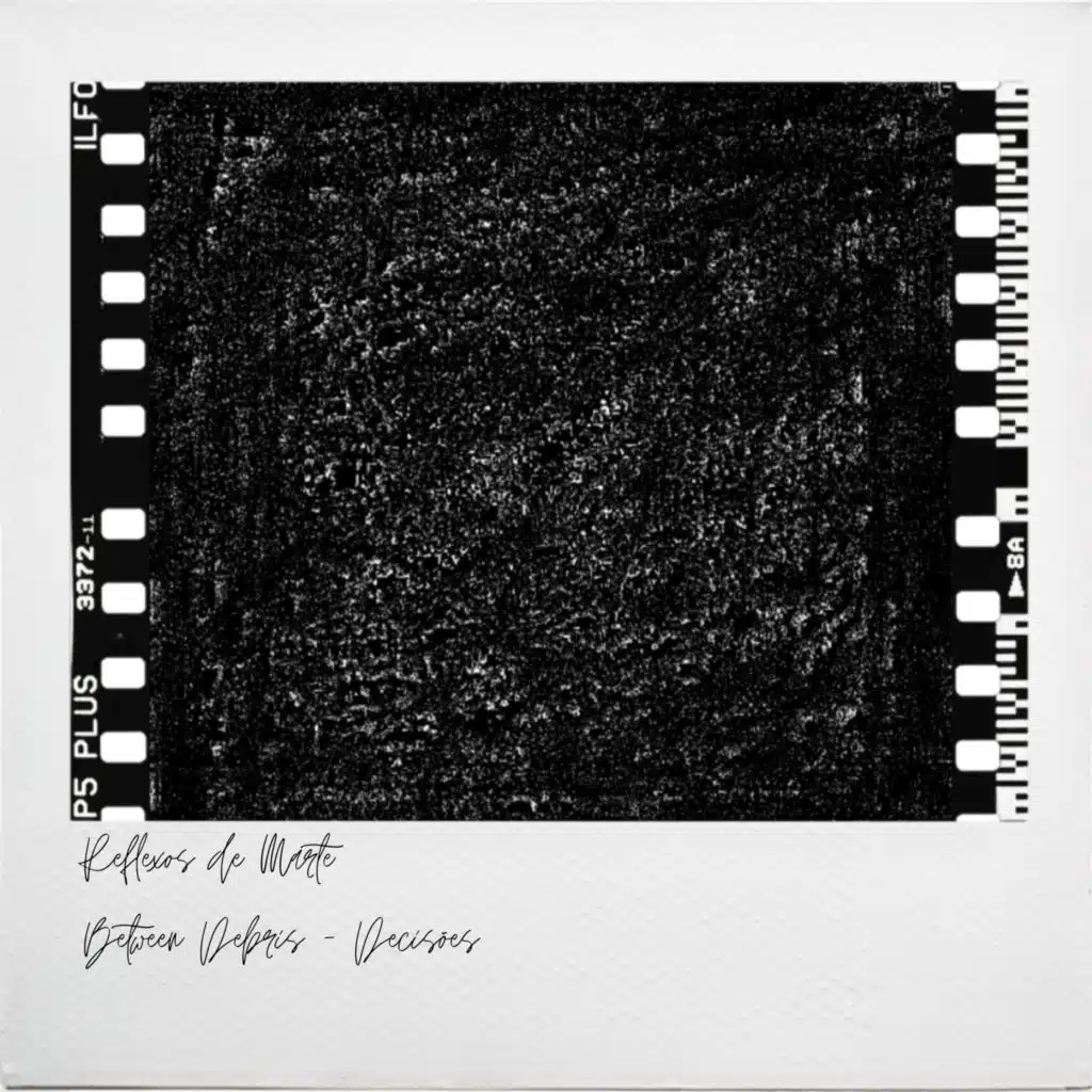 Between Debris, Decisões