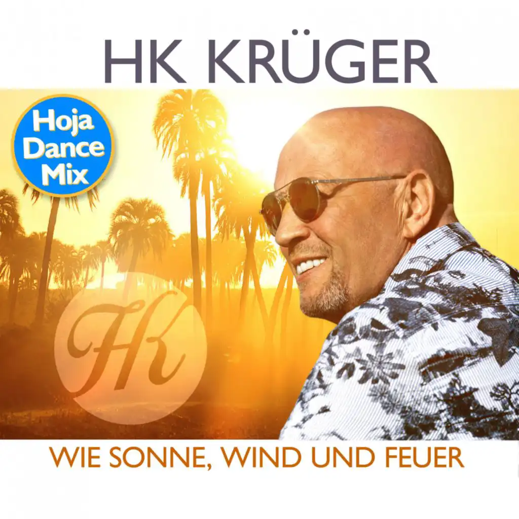 Wie Sonne, Wind und Feuer (Hoja Dance Mix)