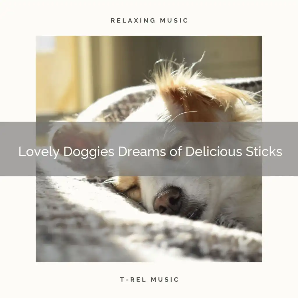1 Lovely Doggies Dreams of Delicious Sticks