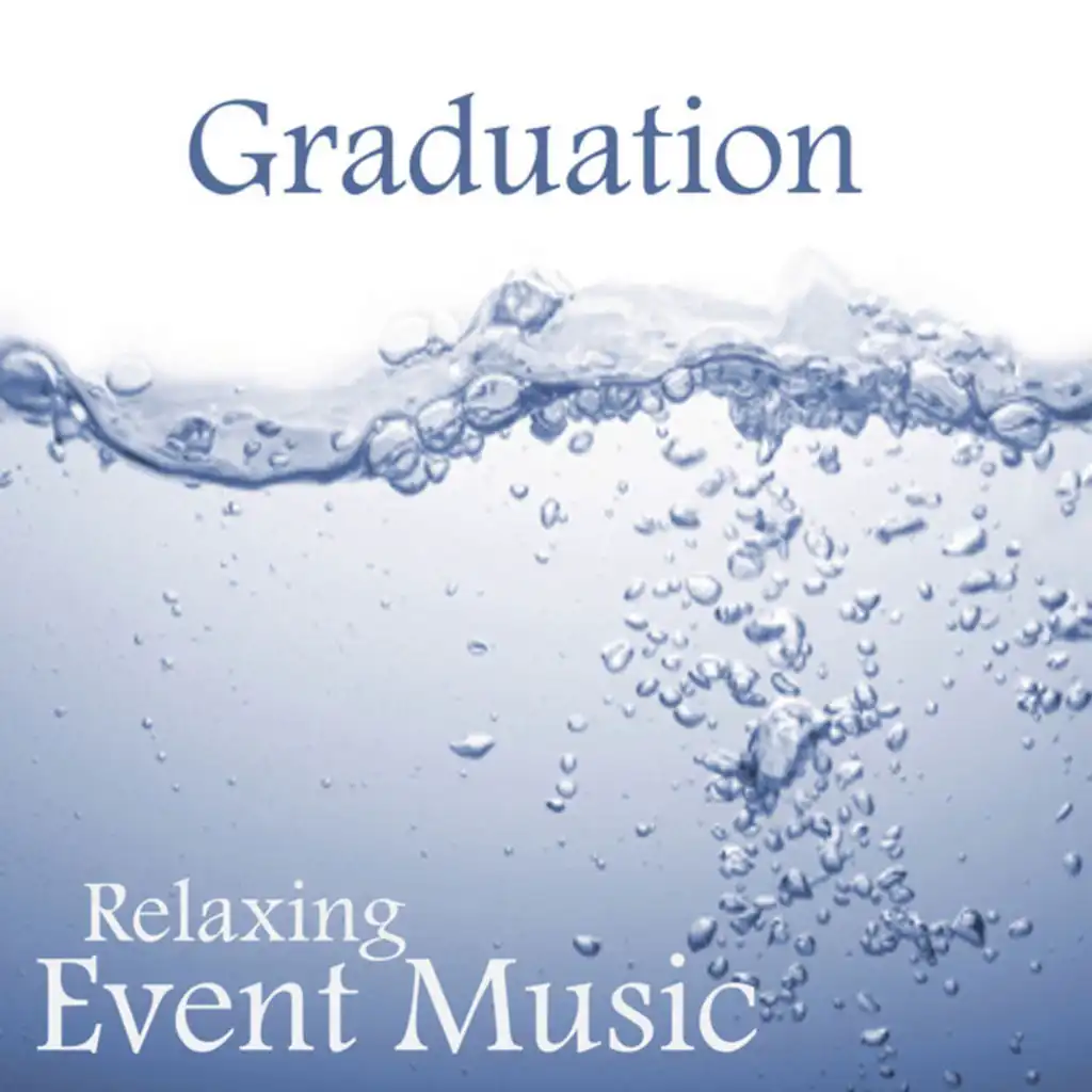 Graduation: Relaxing Instrumental Music: Event Music