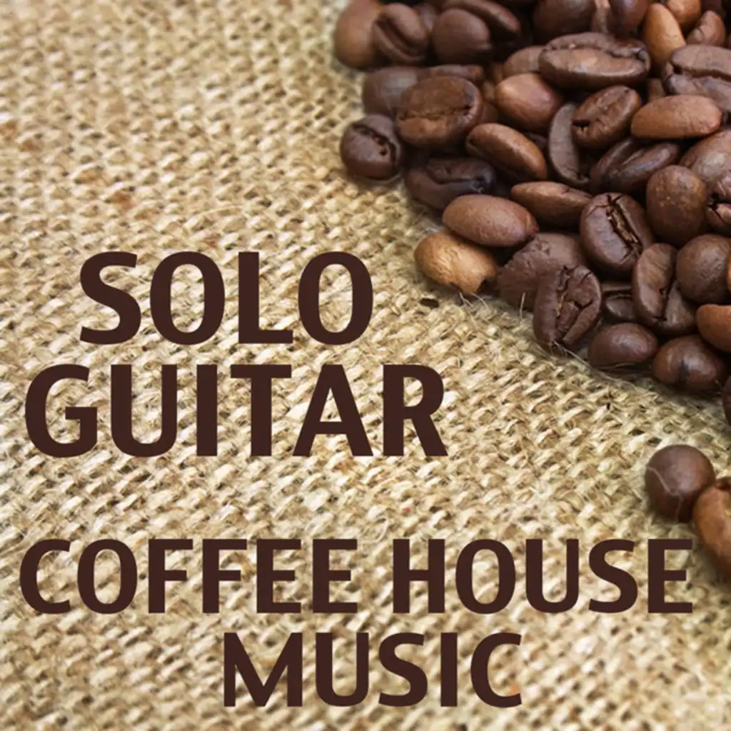 Solo Guitar Coffee House Music