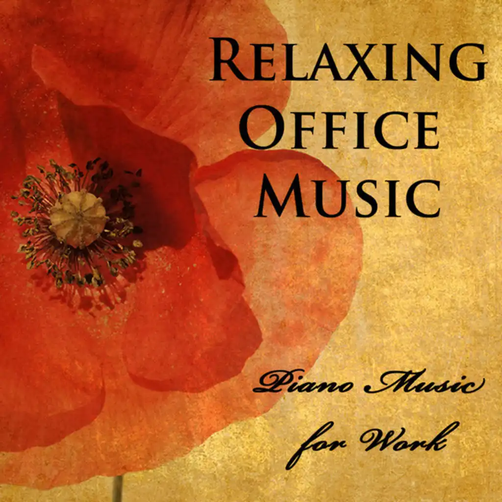 Relaxing Office Music: Piano Music for Work