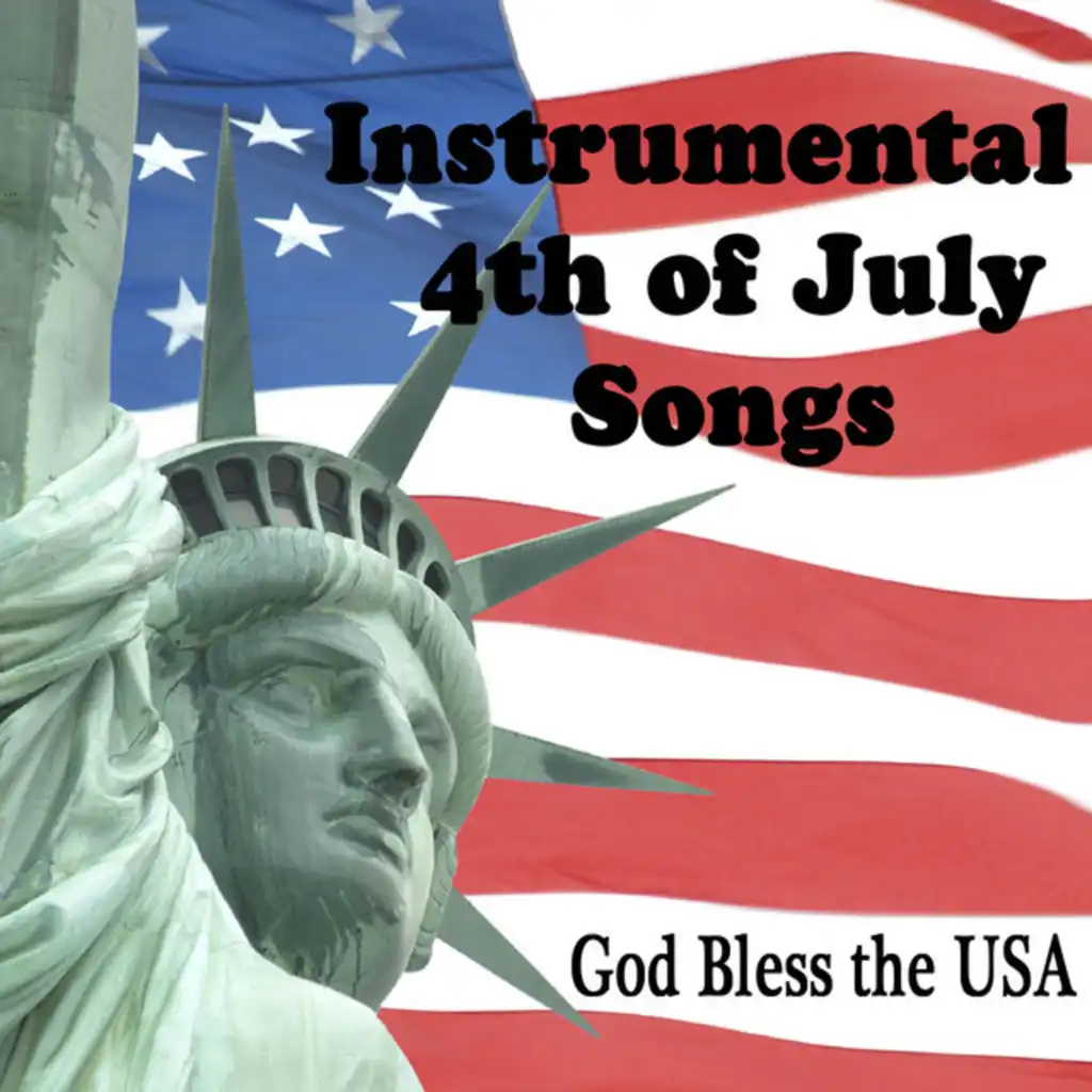 Instrumental 4th of July Songs: God Bless the USA