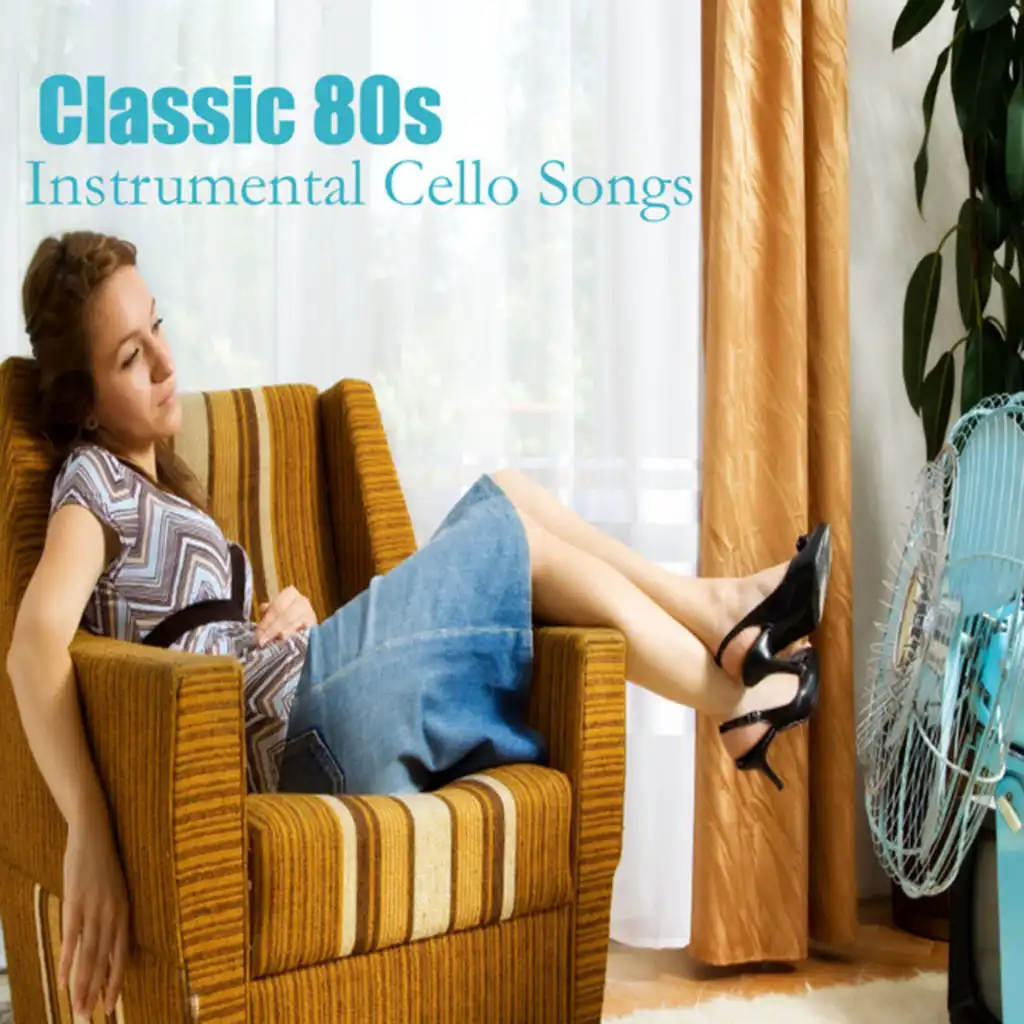 Classic 80s: Instrumental Cello Songs