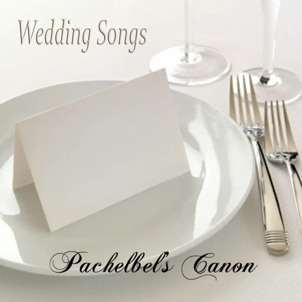 Wedding Songs: Pachelbel's Canon