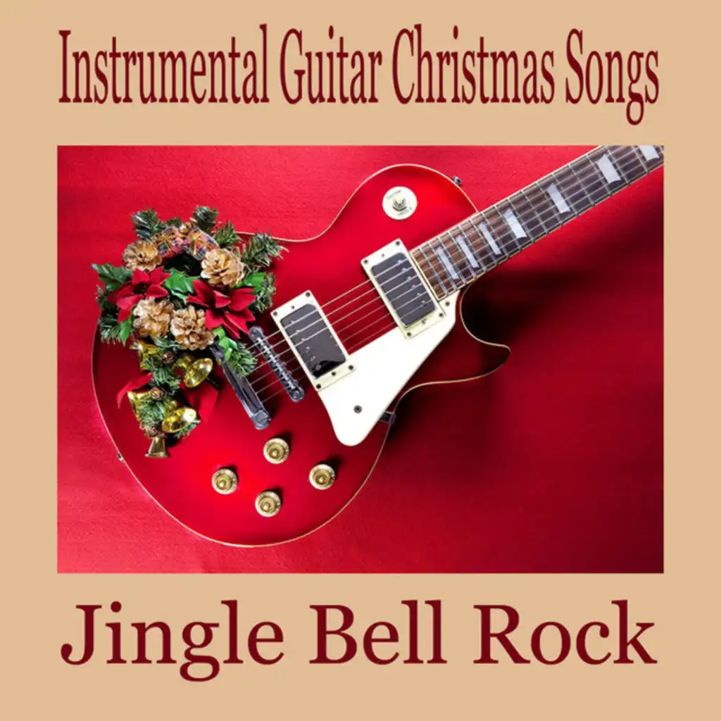 Instrumental Guitar Christmas Songs: Jingle Bell Rock