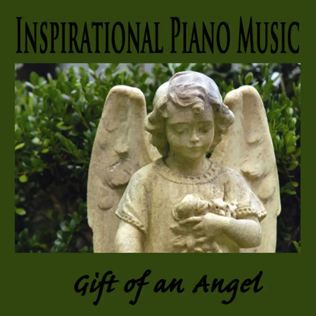 Inspirational Piano Music: Gift of an Angel