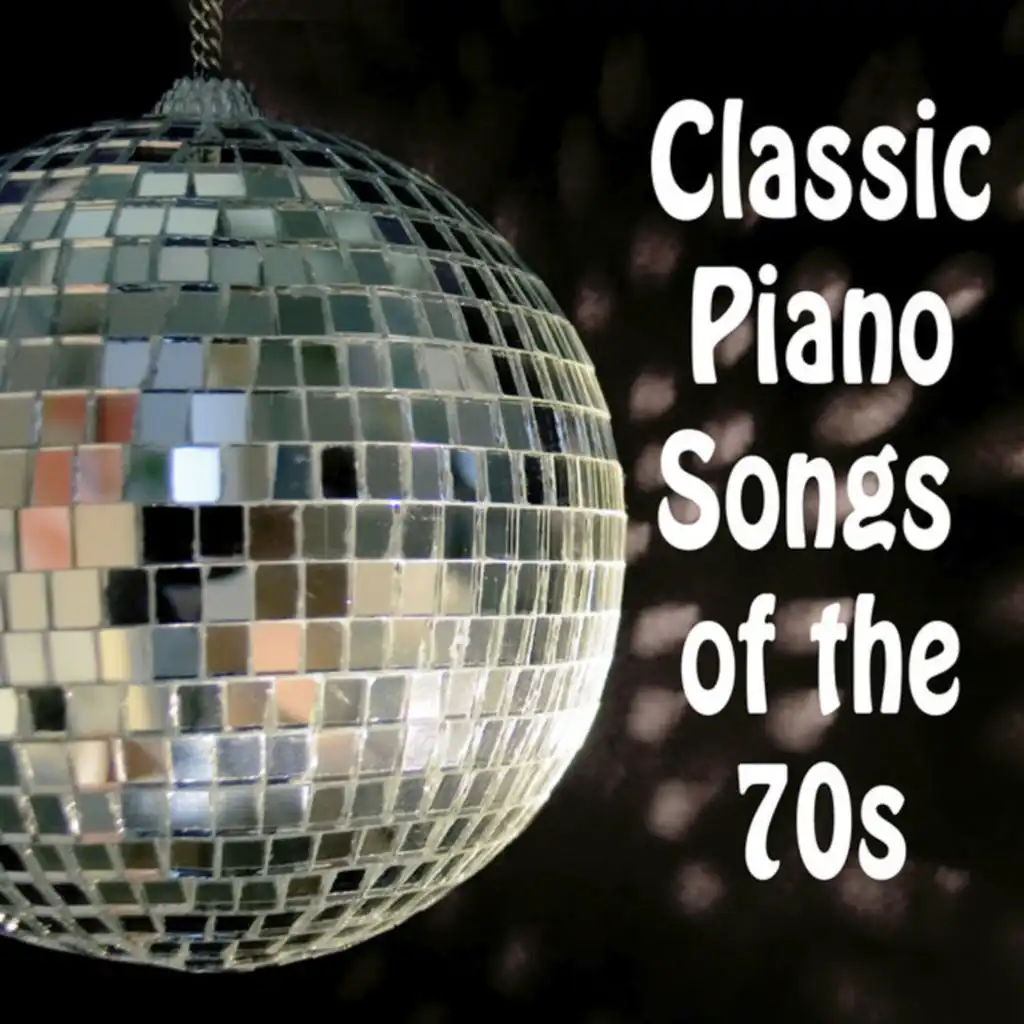 Classic Piano Songs of the 70s