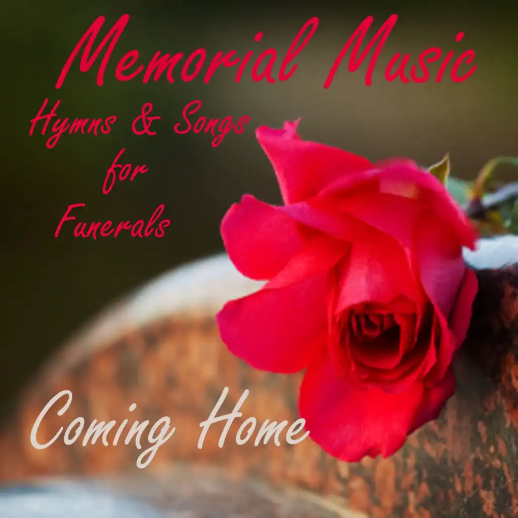 Coming Home (Memorial Music)