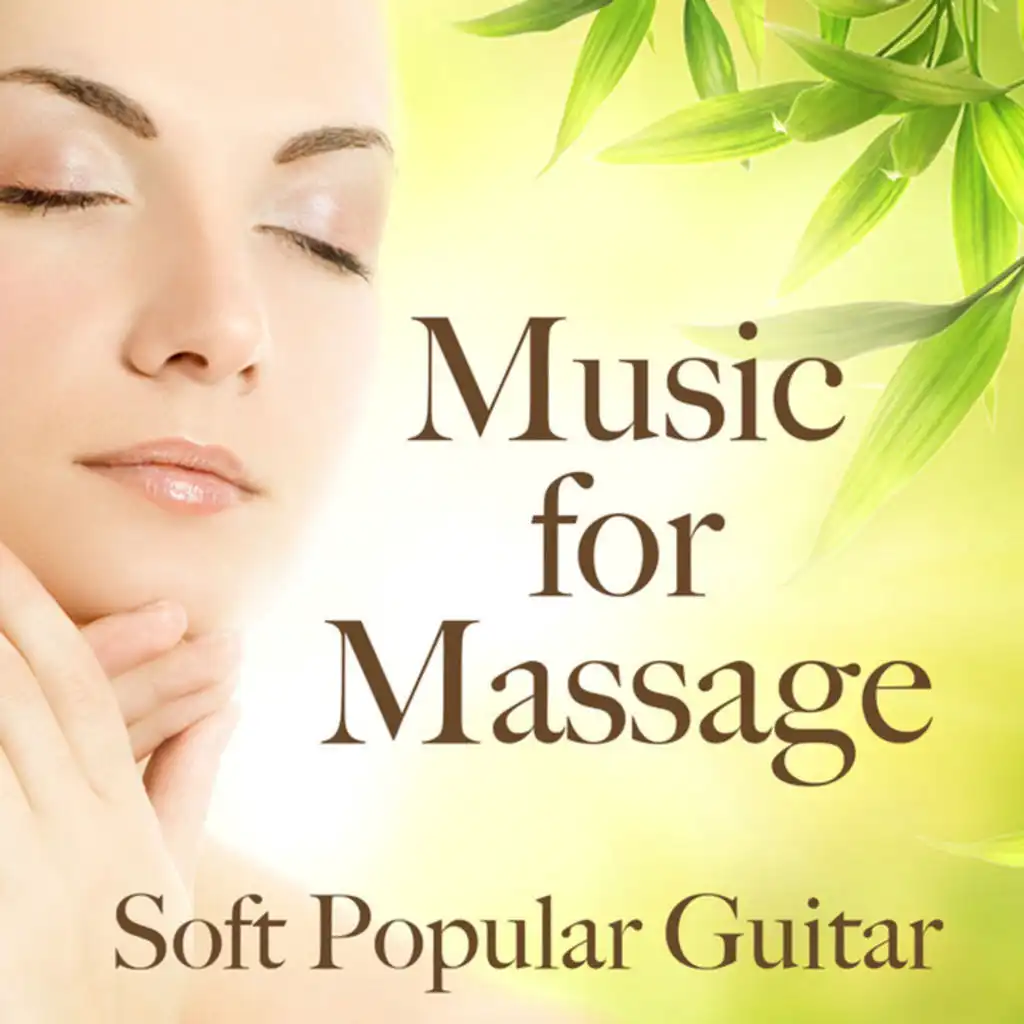 Music for Massage: Soft Popular Guitar Songs